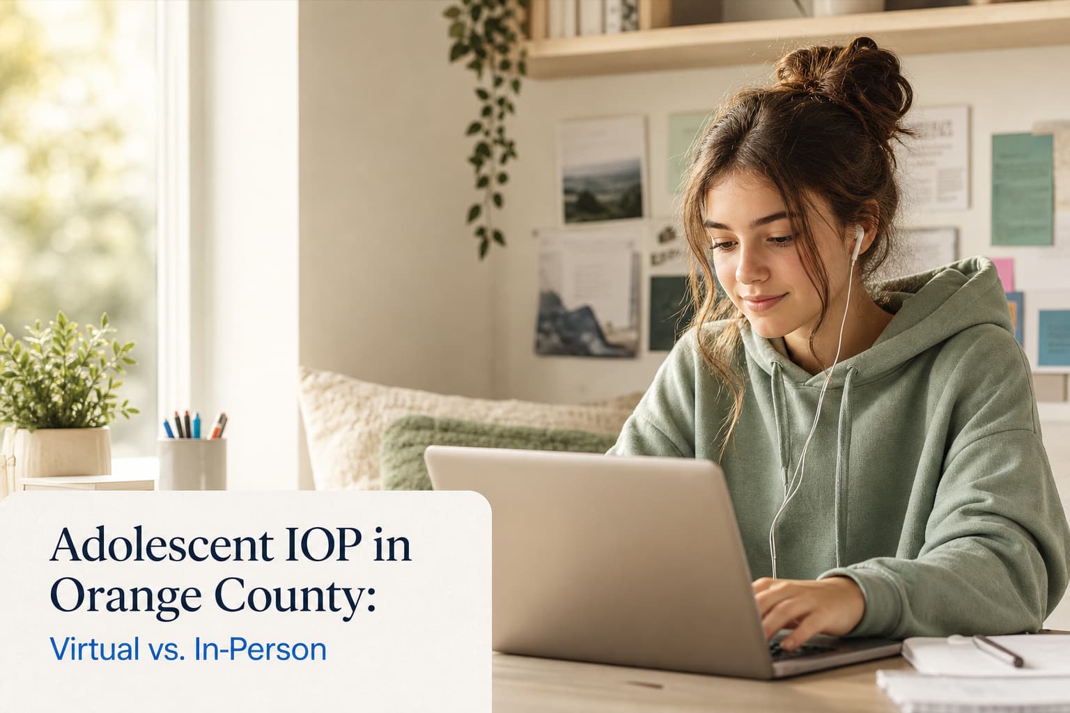 Adolescent IOP in Orange County: Virtual vs. In-Person